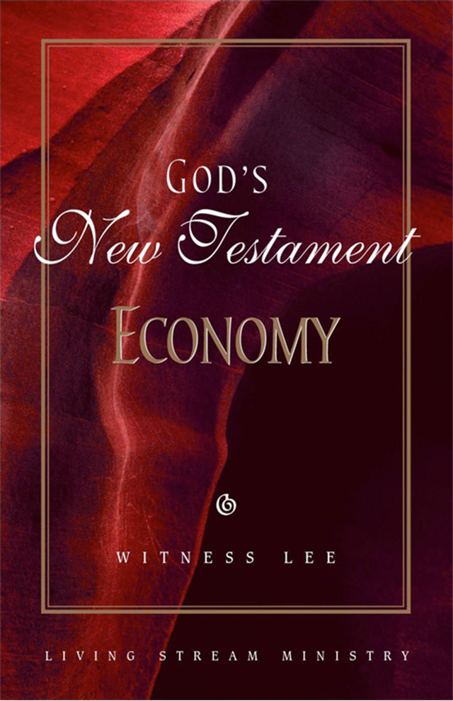 God’s New Testament Economy