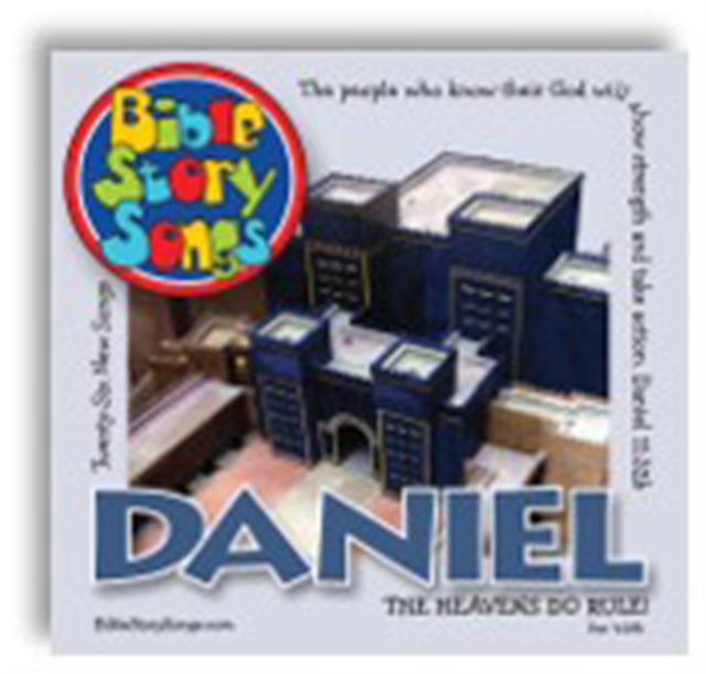 Bible Story Songs - Daniel. The Heavens Do Rule!