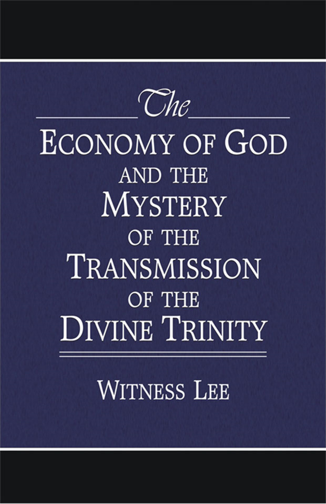 Economy of God and the Mystery of the Transmission of the Divine Trinity, The