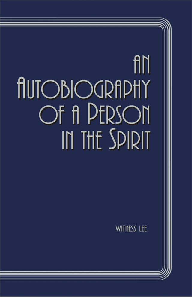 Autobiography of a Person in the Spirit, An