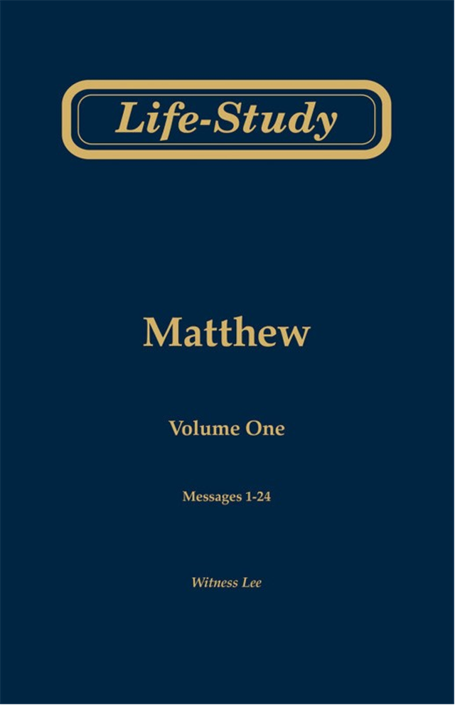 Life-Study of Matthew, volume 1 (messages 1-24), 2ed