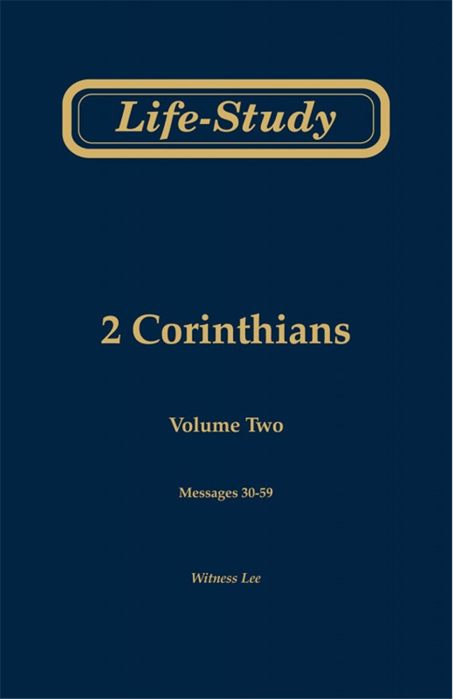 Life-Study of 2 Corinthians, volume 2 (messages 30-59), 2ed