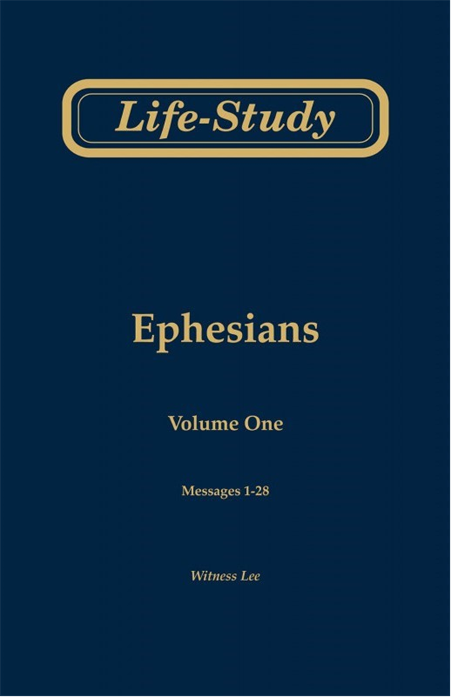 Life-Study of Ephesians, volume 1 (messages 1-28), 2ed