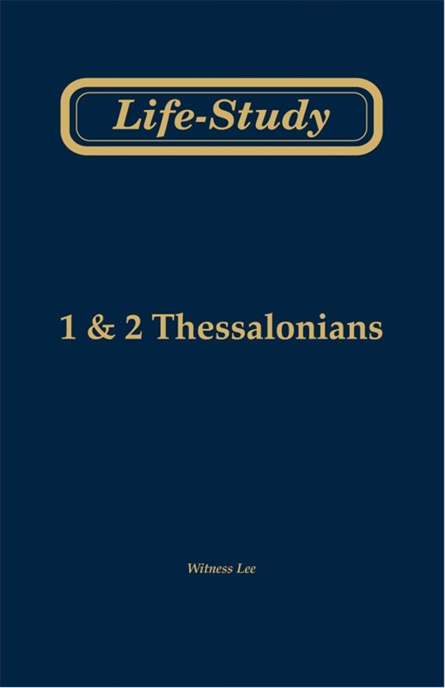 Life-Study of 1 & 2 Thessalonians, 2ed