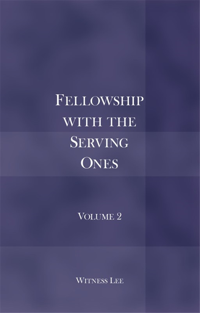 Fellowship with the Serving Ones, vol. 2
