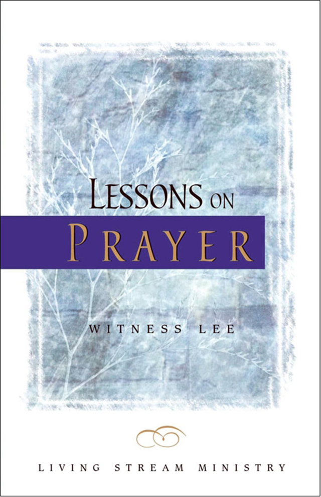 Lessons on Prayer