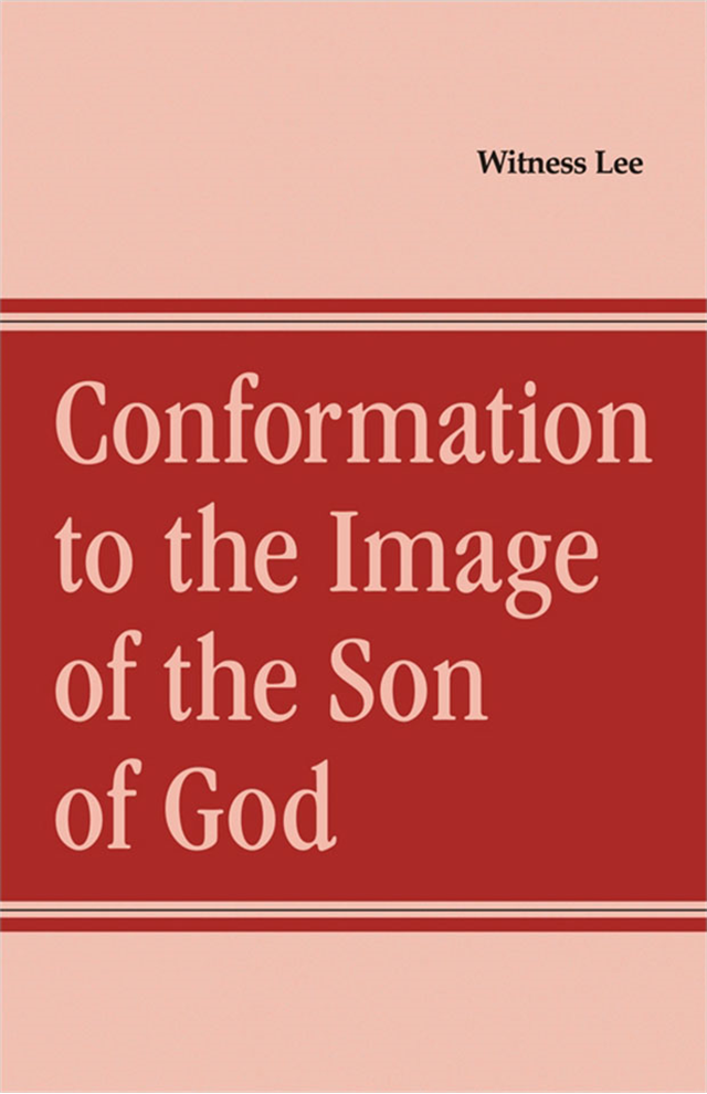 Conformation to the Image of the Son of God