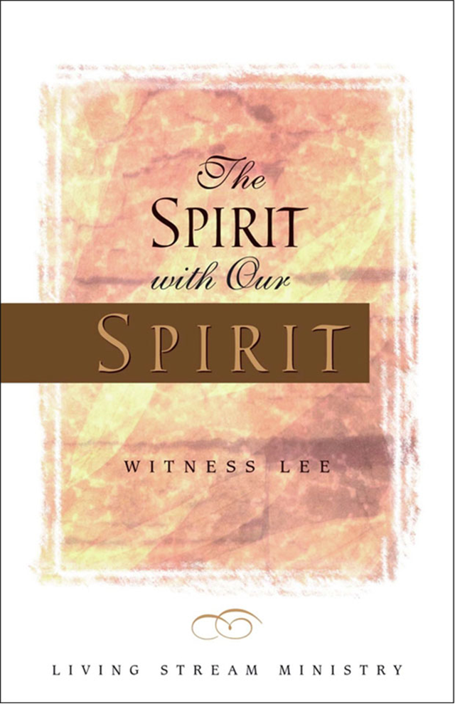 Spirit with Our Spirit, The