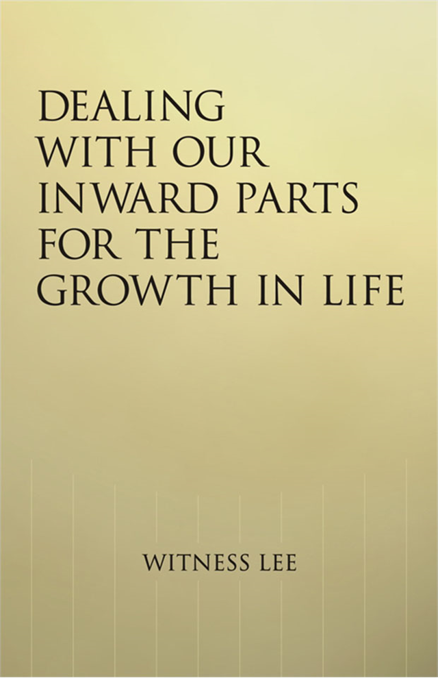 Dealing with Our Inward Parts for the Growth in Life