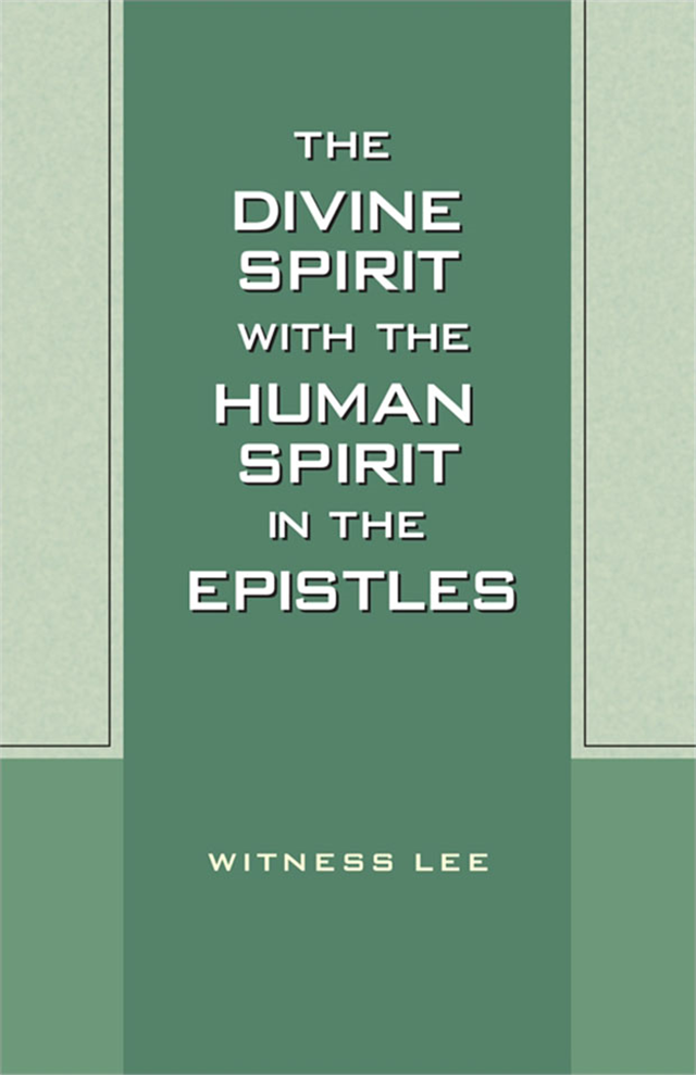 Divine Spirit with the Human Spirit in the Epistles, The