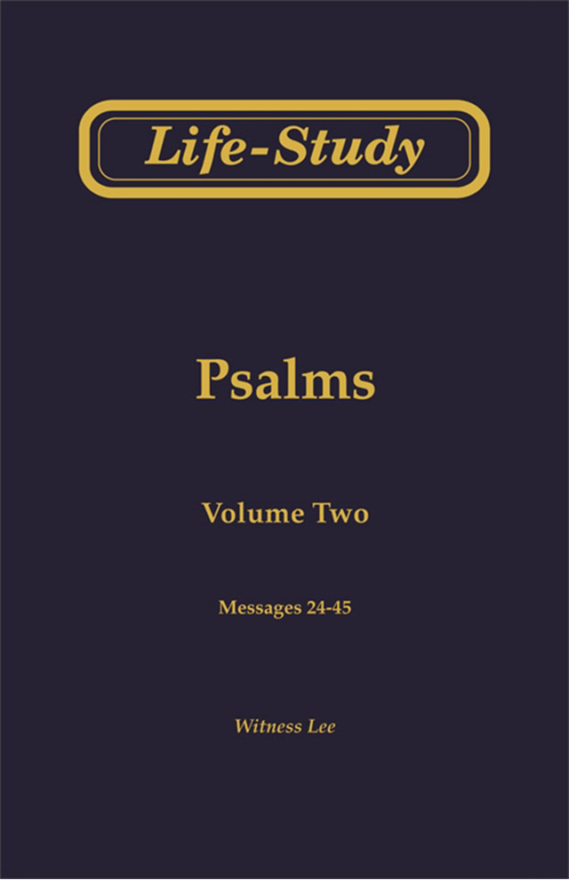 Life-Study of Psalms, Vol. 2 (24-45)