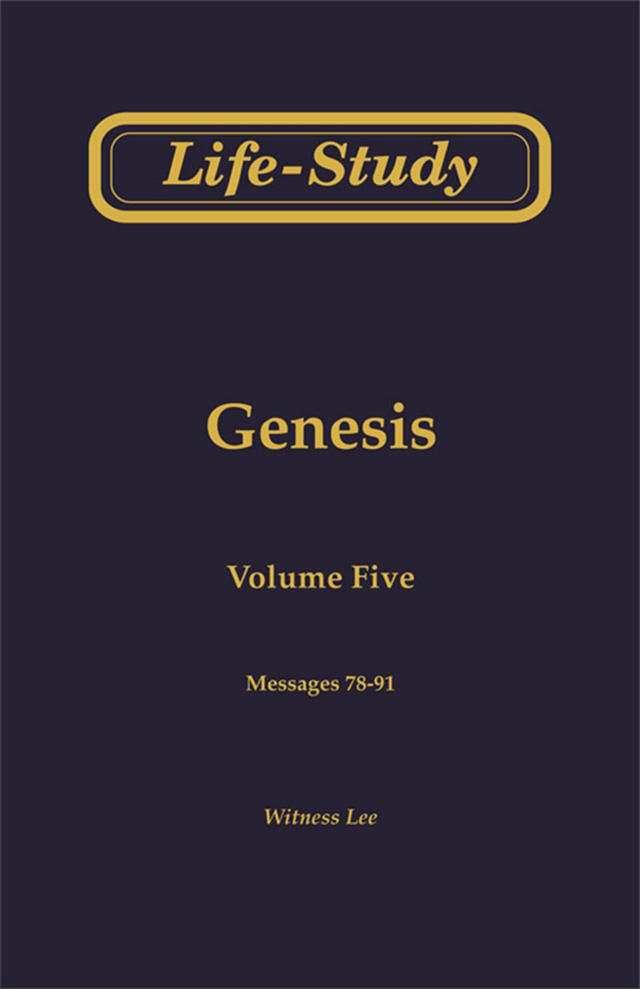 Life-Study of Genesis, Vol. 5 (78-91)