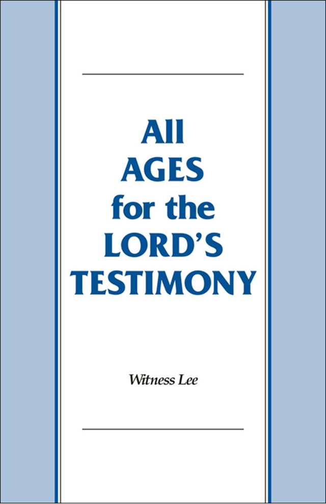 All Ages for the Lord’s Testimony