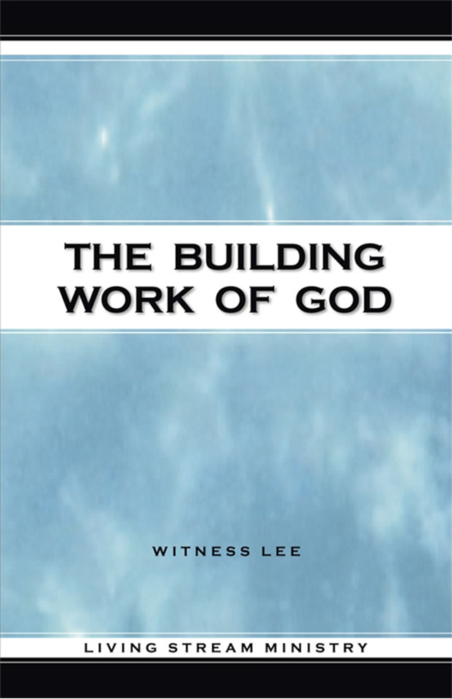 Building Work of God, The