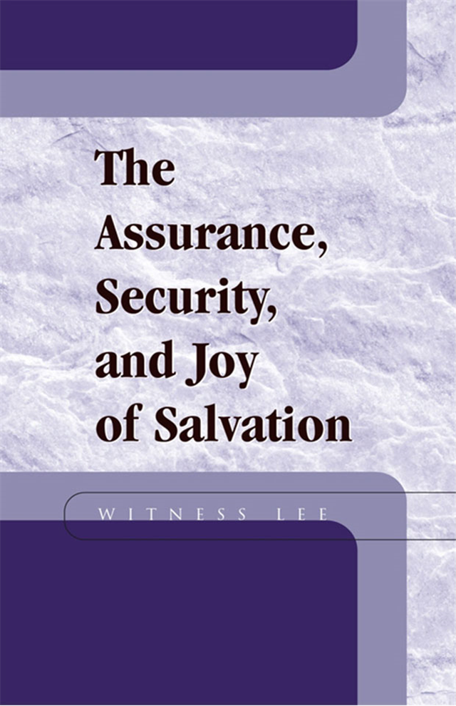 Assurance, Security and Joy of Salvation, The