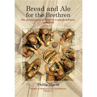 Bread and Ale for the Brethren by Philip Slavin (Hardback)