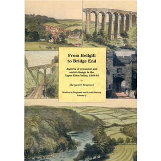 From Hellgill to Bridge End by Margaret E. Shepherd