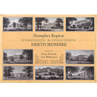 Humphry Repton in Hertfordshire edited by Susan Flood and Tom Williamson