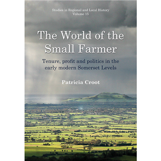 The World of the Small Farmer by Patricia Croot (Paperback)