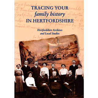 Tracing your Family History in Hertfordshire