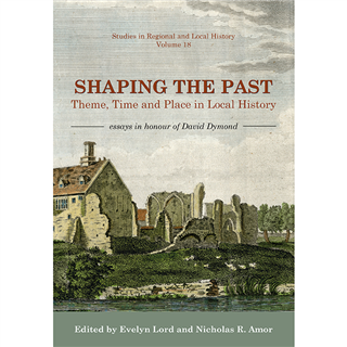 Shaping the Past edited by Evelyn Lord and Nicholas Amor (Paperback)