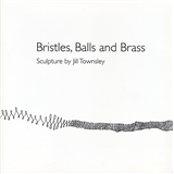 Bristles, Balls and Brass: Jill Townsley