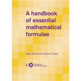 A Handbook of Essential Mathematical Formulae by Alan Davies and Diane Crann