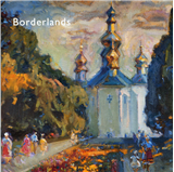 Borderlands: Group show of Ukranian artists by Pat Simpson