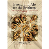 Bread and Ale for the Brethren by Philip Slavin